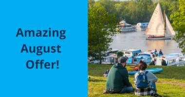 Amazing August Offer Norfolk Broads Boating Holidays