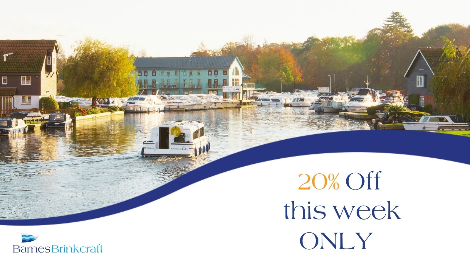 Riverside cottages + your own day boat = 20% off this week only!